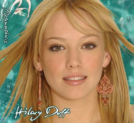 Hilary Duff - Metamorphosis