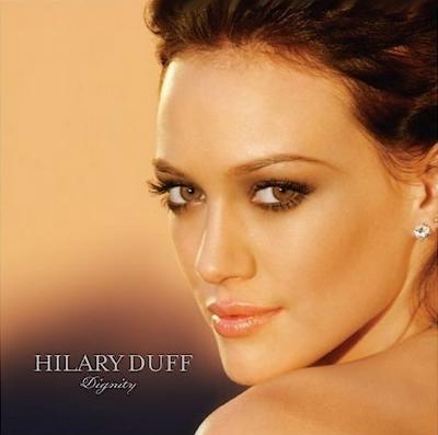 Hilary Duff - Dignity Hilary Duff - Dignity